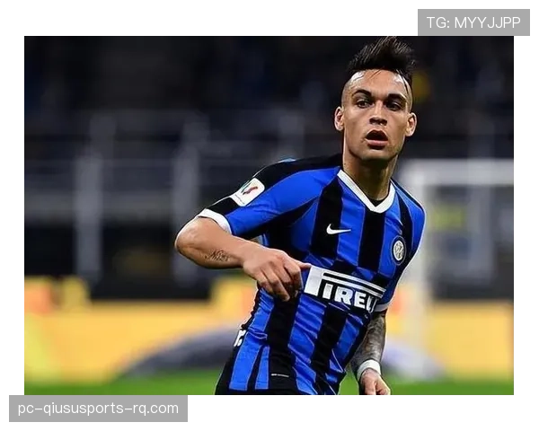 劳塔罗 vs 伊卡尔迪：终结效率与战术角色差异