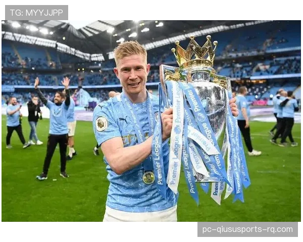 德布劳内欧冠赛场表现稳定性是否被高估？